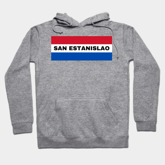 San Estanislao City in Paraguay Flag Colors Hoodie by aybe7elf